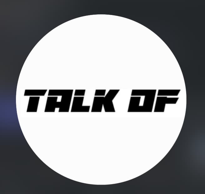 TALK OF